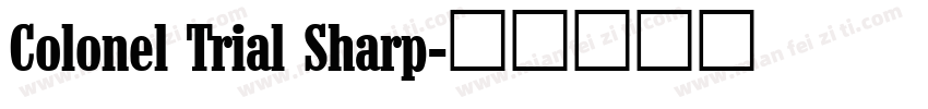 Colonel Trial Sharp字体转换